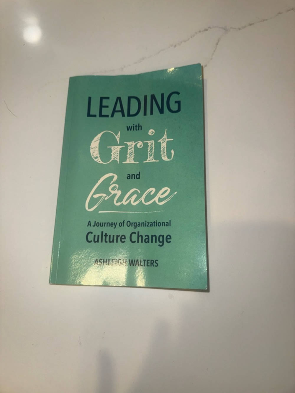 Leading with Grit and Grace Book - Teal Cover